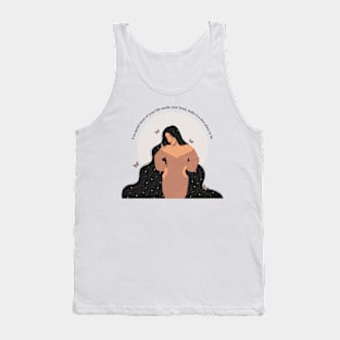 You spend most of your life inside your head, make it a nice place to be Tank Top